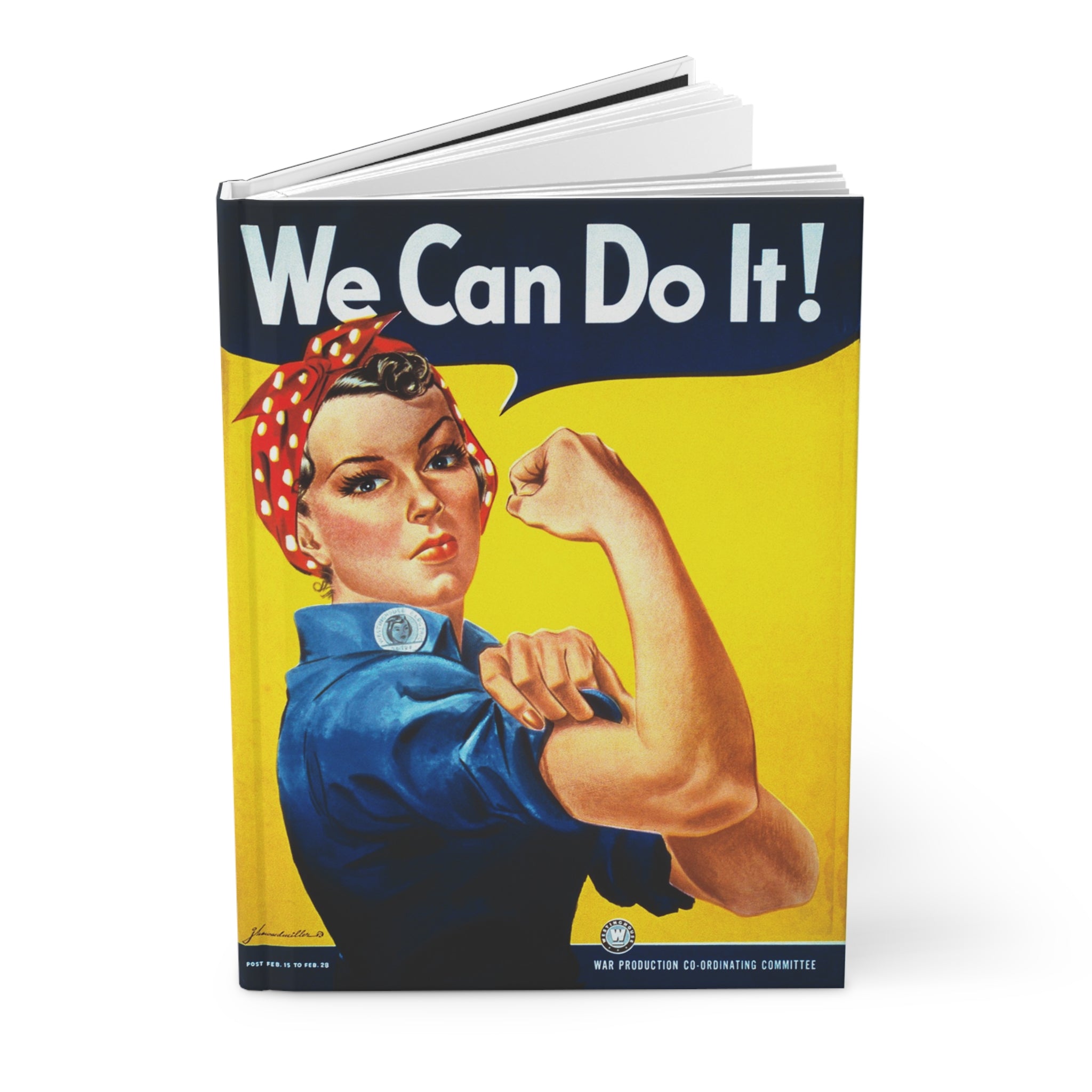 Rosie The Riveter "We Can Do It!" Inspired Hardcover Journal - I Love a Hangar