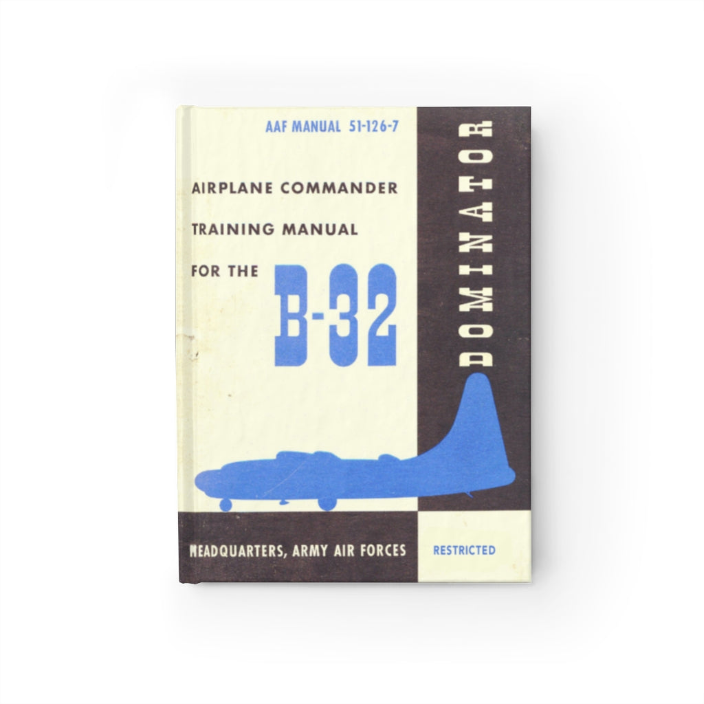 B-32 "Dominator" Inspired Hardcover Journal - I Love a Hangar