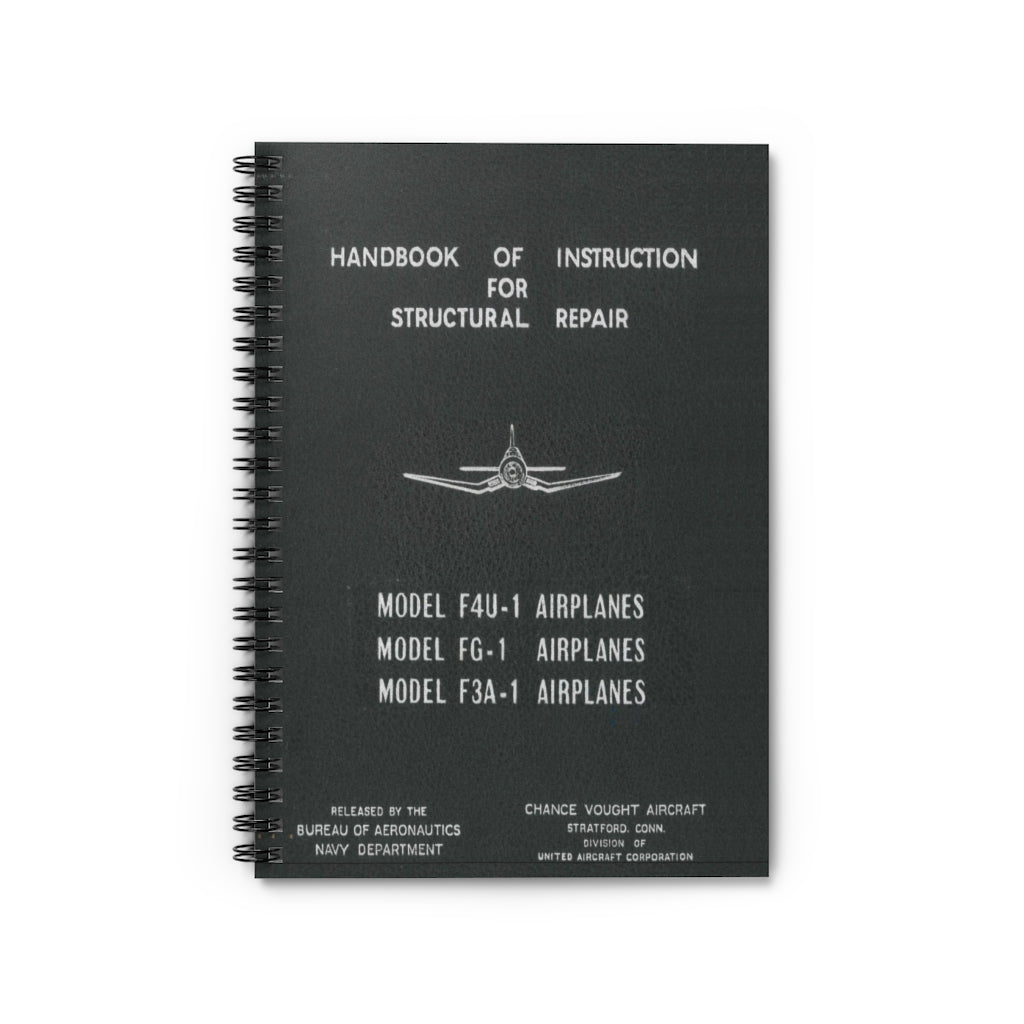 F4U "Corsair" Structural Repair Inspired Spiral Notebook - I Love a Hangar