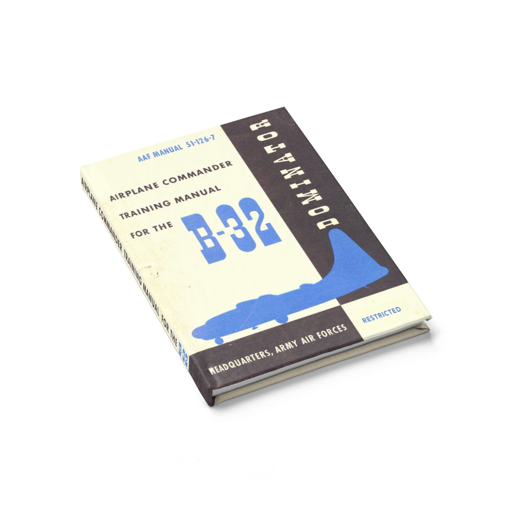 B-32 "Dominator" Inspired Hardcover Journal - I Love a Hangar