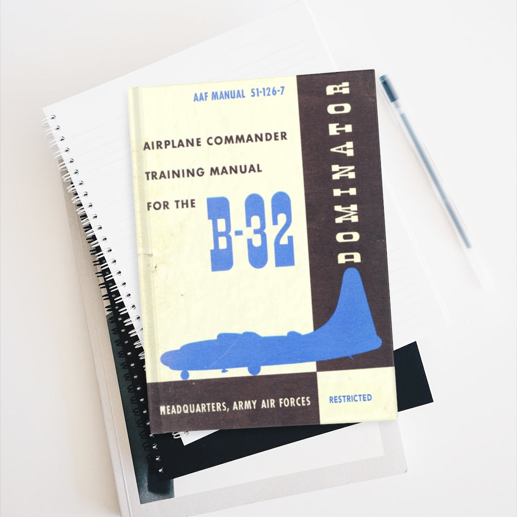 B-32 "Dominator" Inspired Hardcover Journal - I Love a Hangar