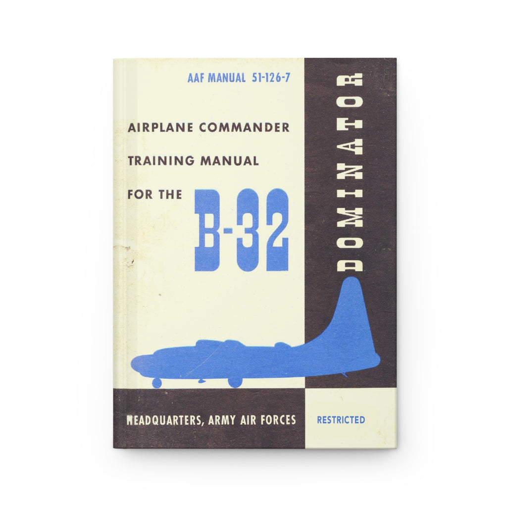 B-32 "Dominator" Inspired Hardcover Journal - I Love a Hangar