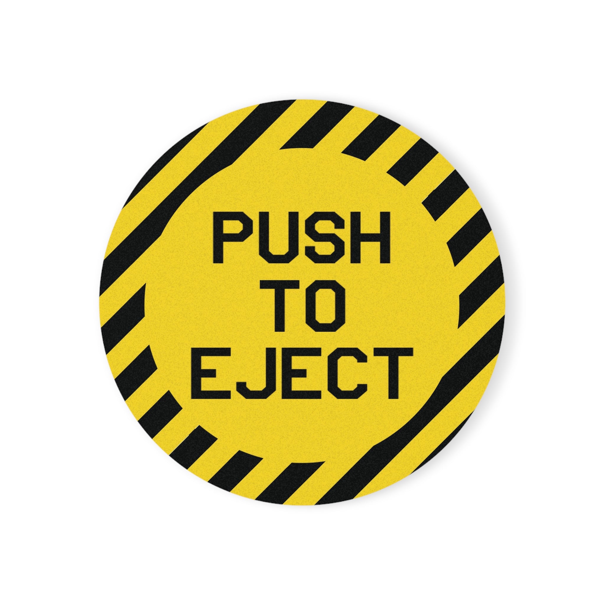 "Push To Eject" (Yellow) Cap Cork Back Coaster