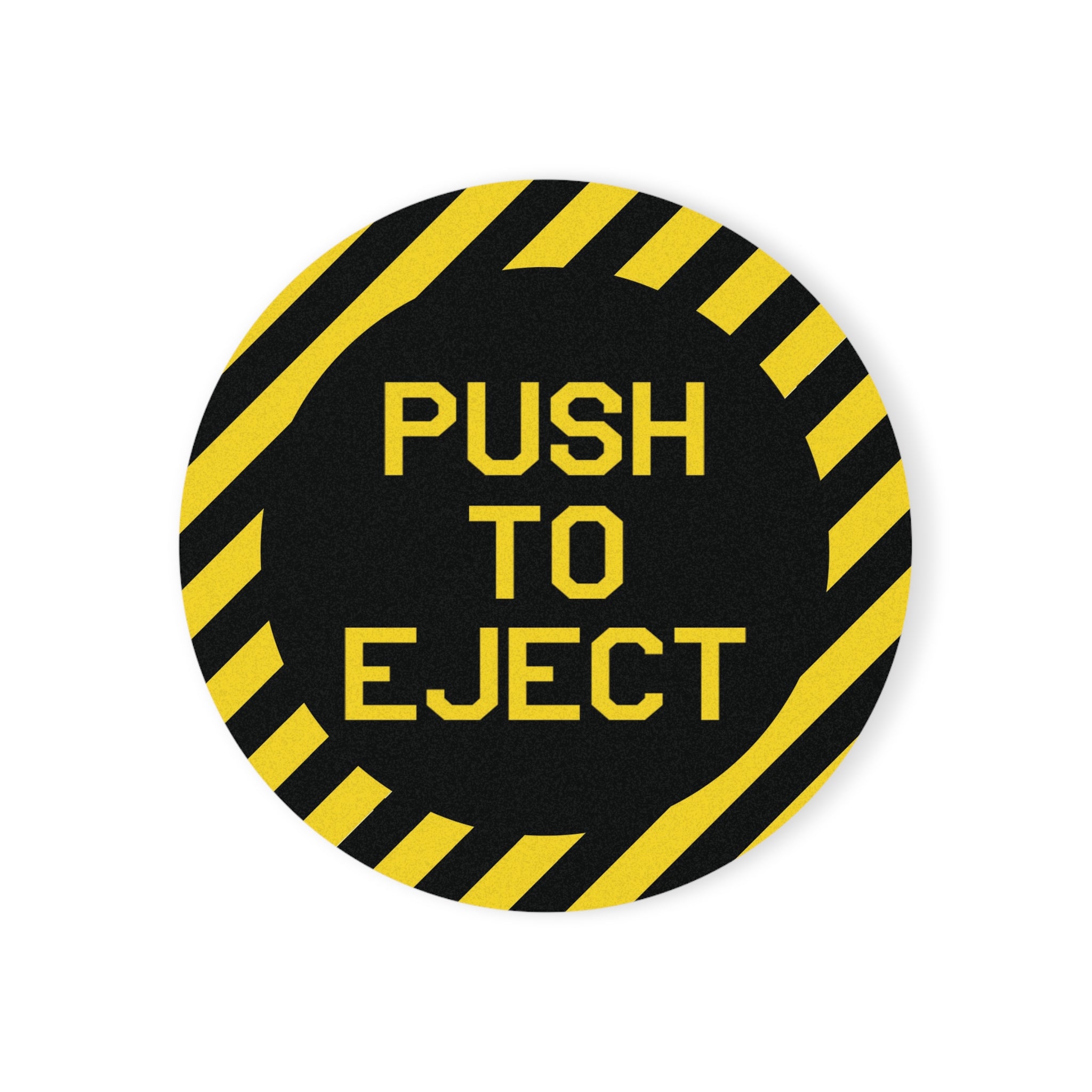 "Push To Eject" (Black) Cap Cork Back Coaster