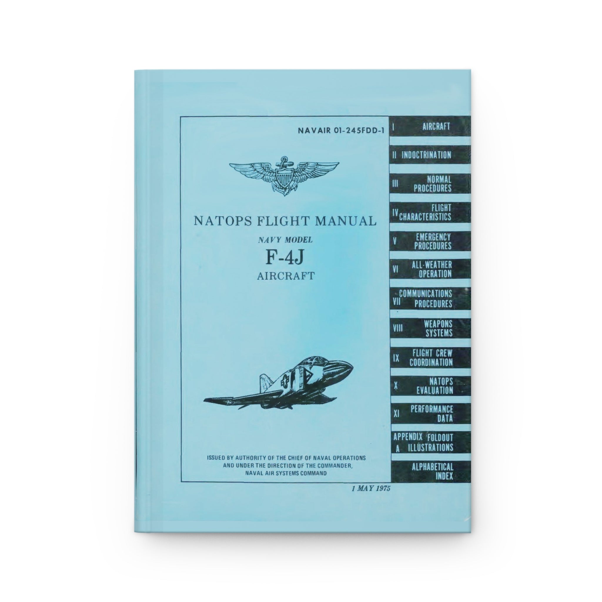 F-4J NATOPS Inspired Hardcover Journal - I Love a Hangar