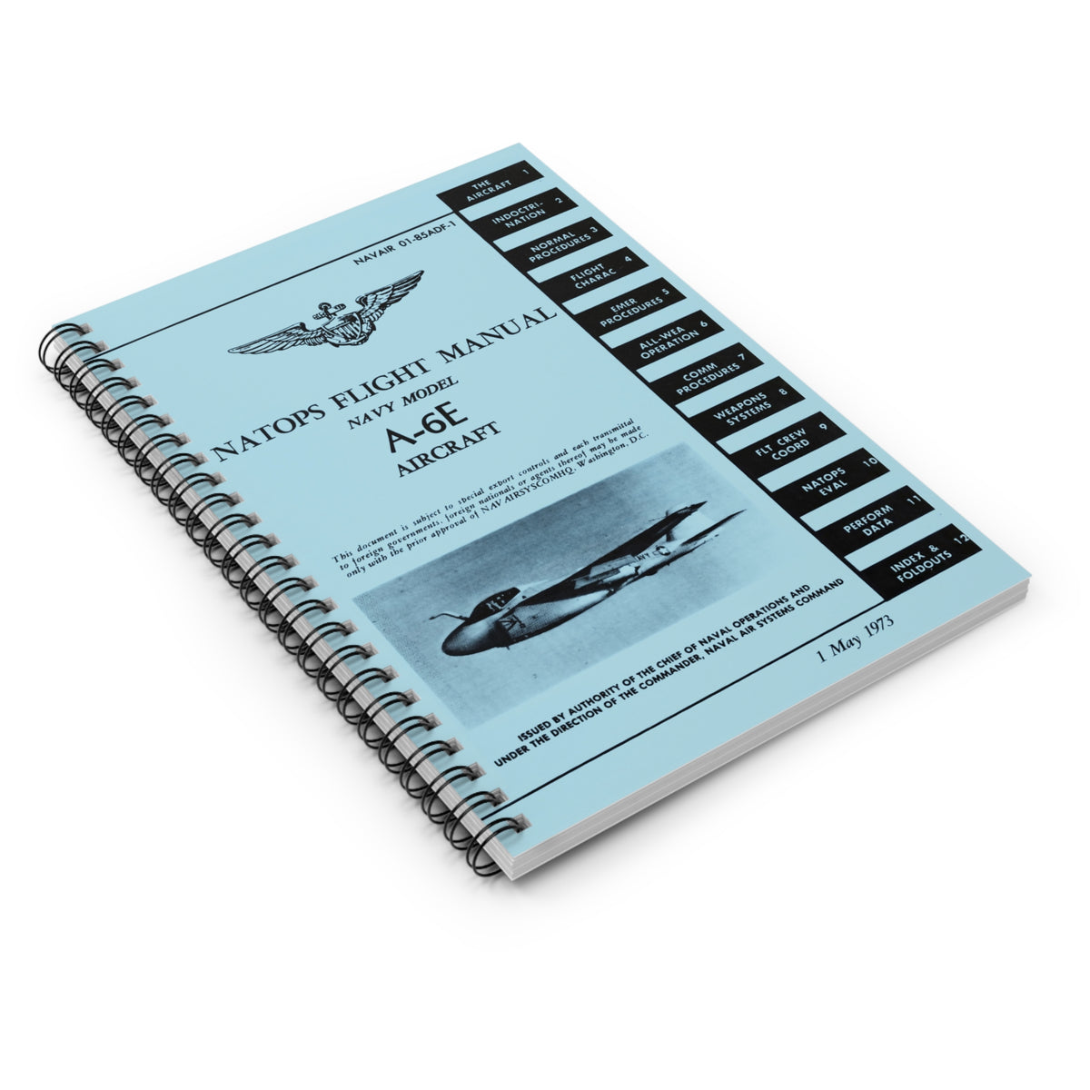 A-6 Intruder NATOPS Inspired Spiral Notebook - I Love a Hangar