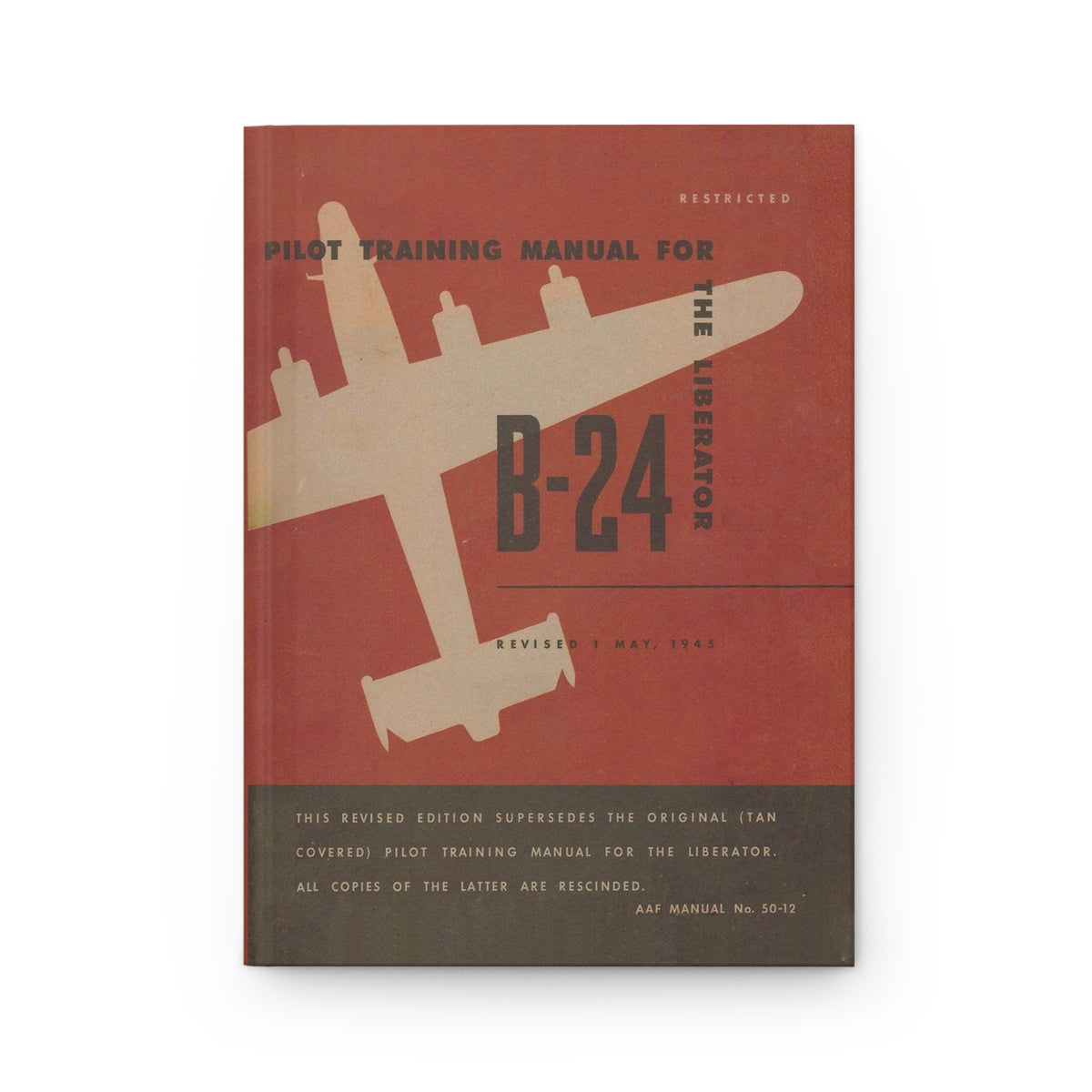B-24 "Liberator" Inspired Hardcover Journal - I Love a Hangar