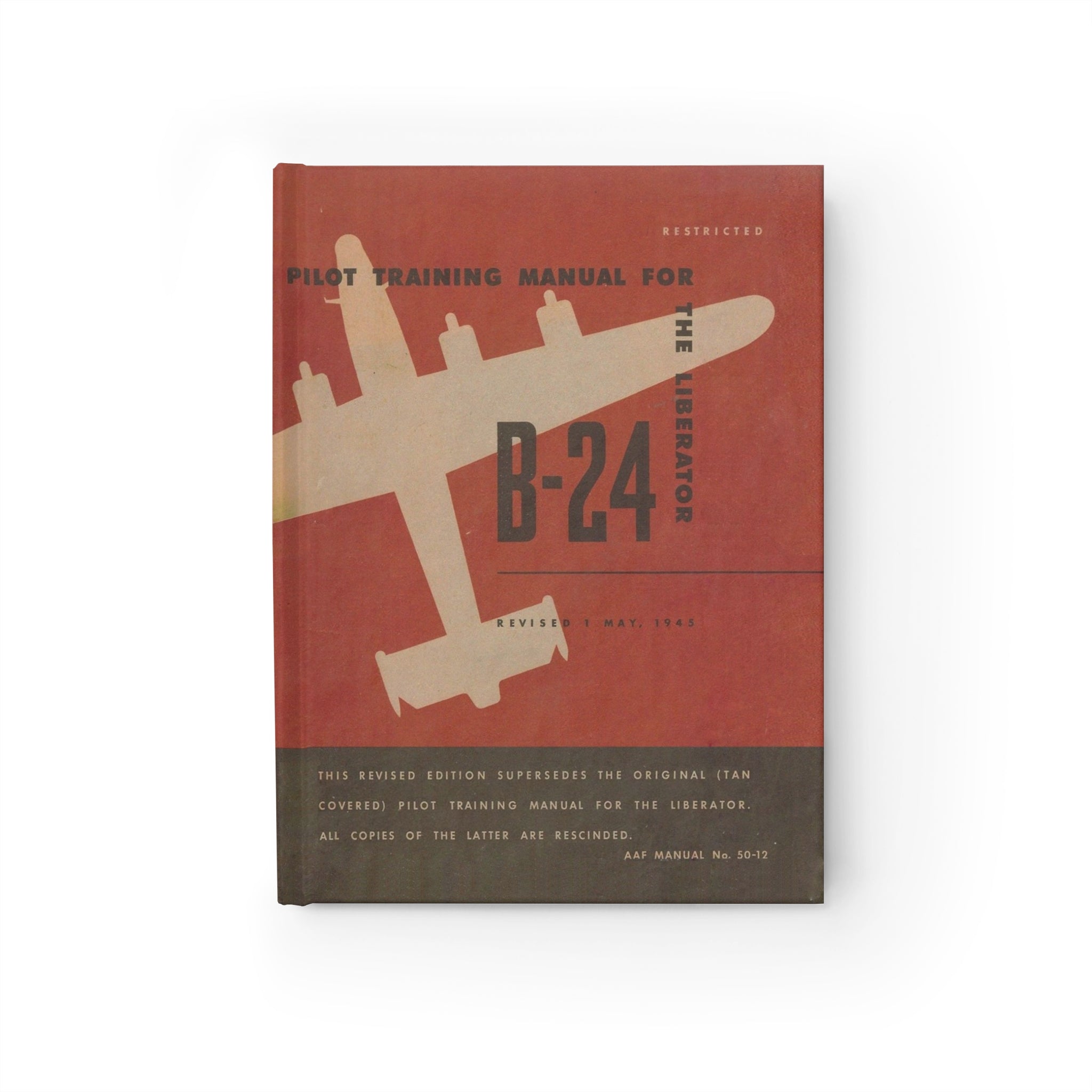 B-24 "Liberator" Inspired Hardcover Journal - I Love a Hangar