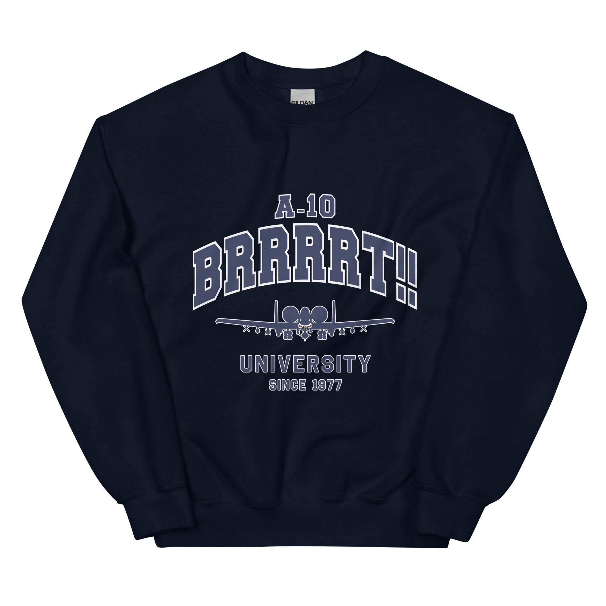 BRRRRT!! University Unisex Sweatshirt