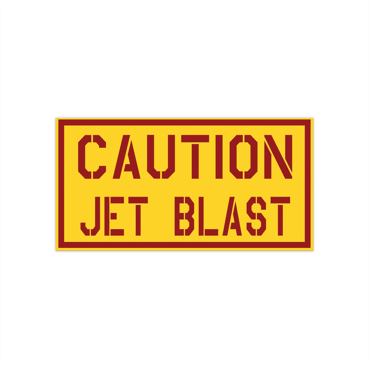 "Cuation - Jet Blast" Bumper Stickers - I Love a Hangar
