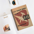 B-25 "Mitchell" Inspired Spiral Notebook - I Love a Hangar
