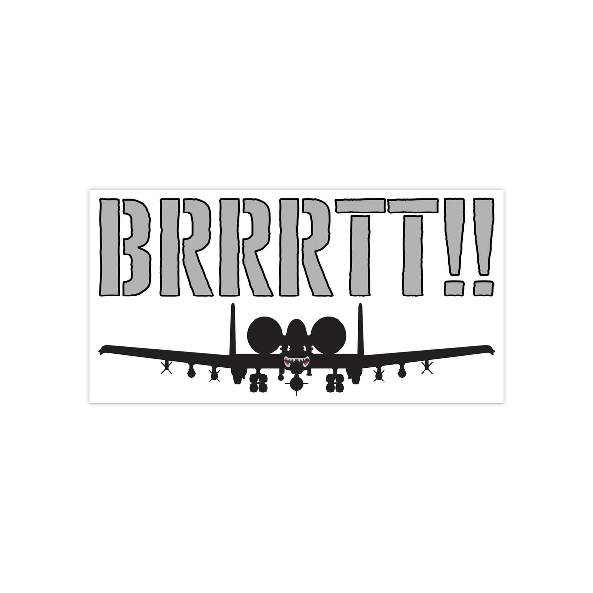 "BRRRTT!!" Bumper Stickers - I Love a Hangar