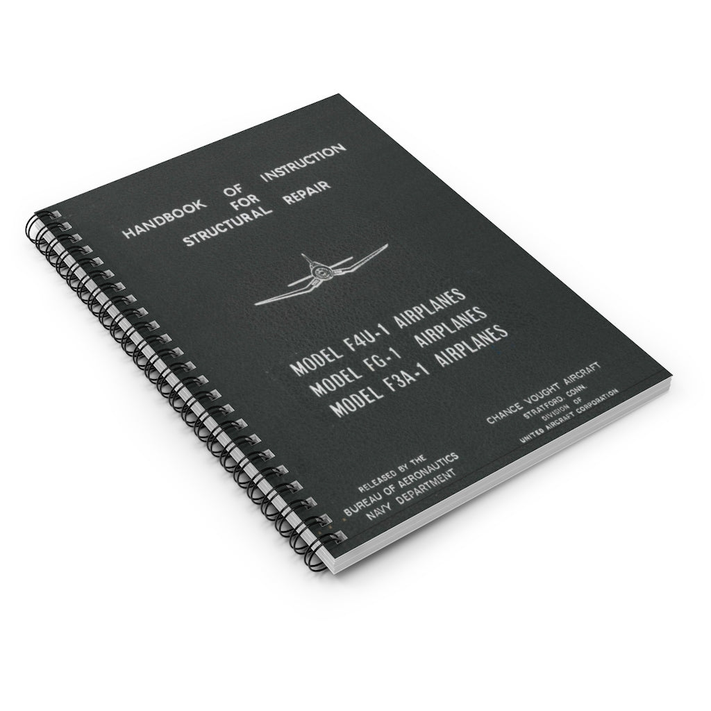 F4U "Corsair" Structural Repair Inspired Spiral Notebook - I Love a Hangar