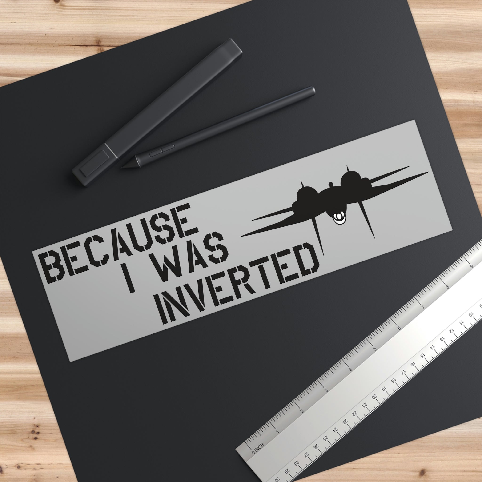 "Becuase I was inverted" Bumper Stickers - I Love a Hangar