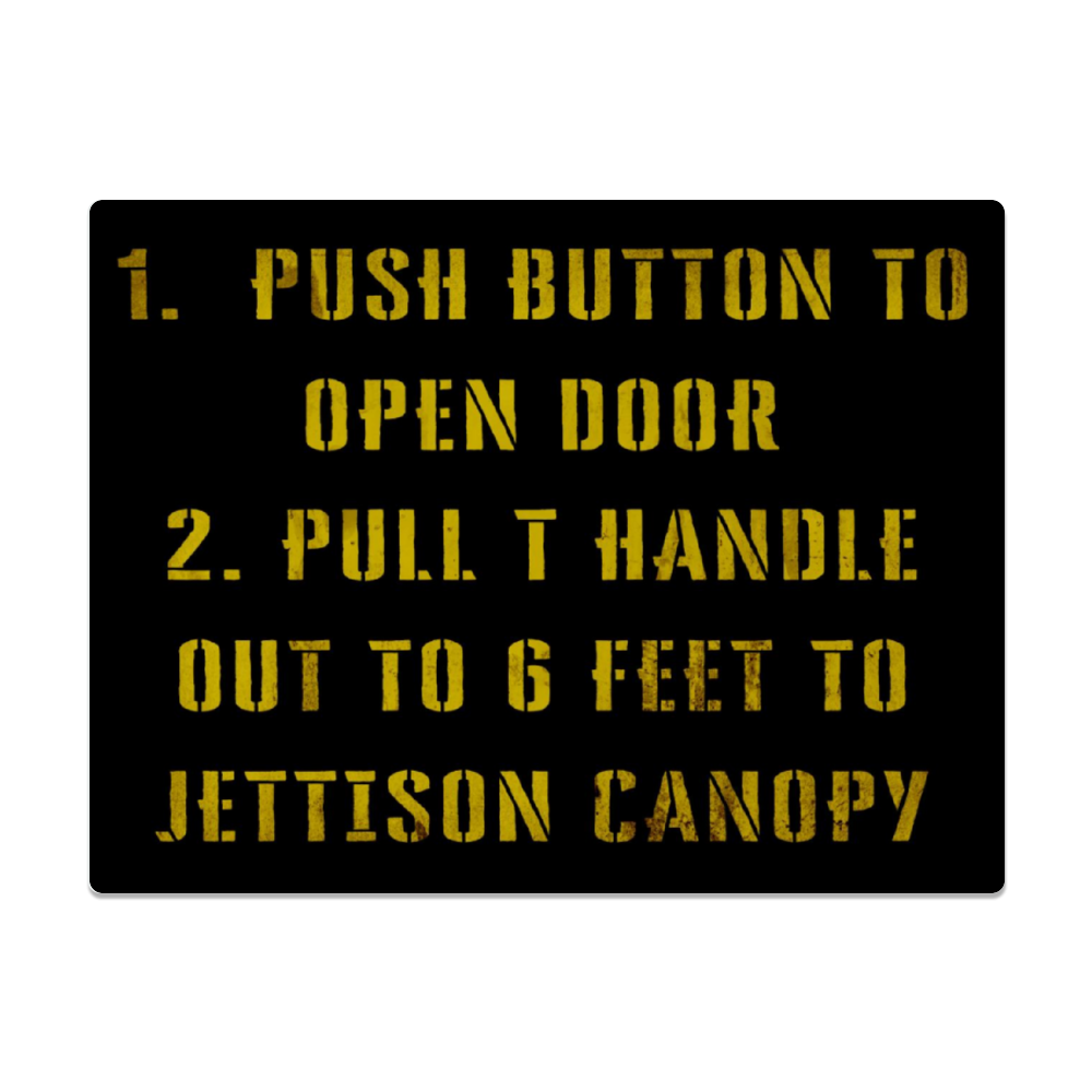 Emergency Canopy Jettison Metal Sign 16inx12in - I Love a Hangar