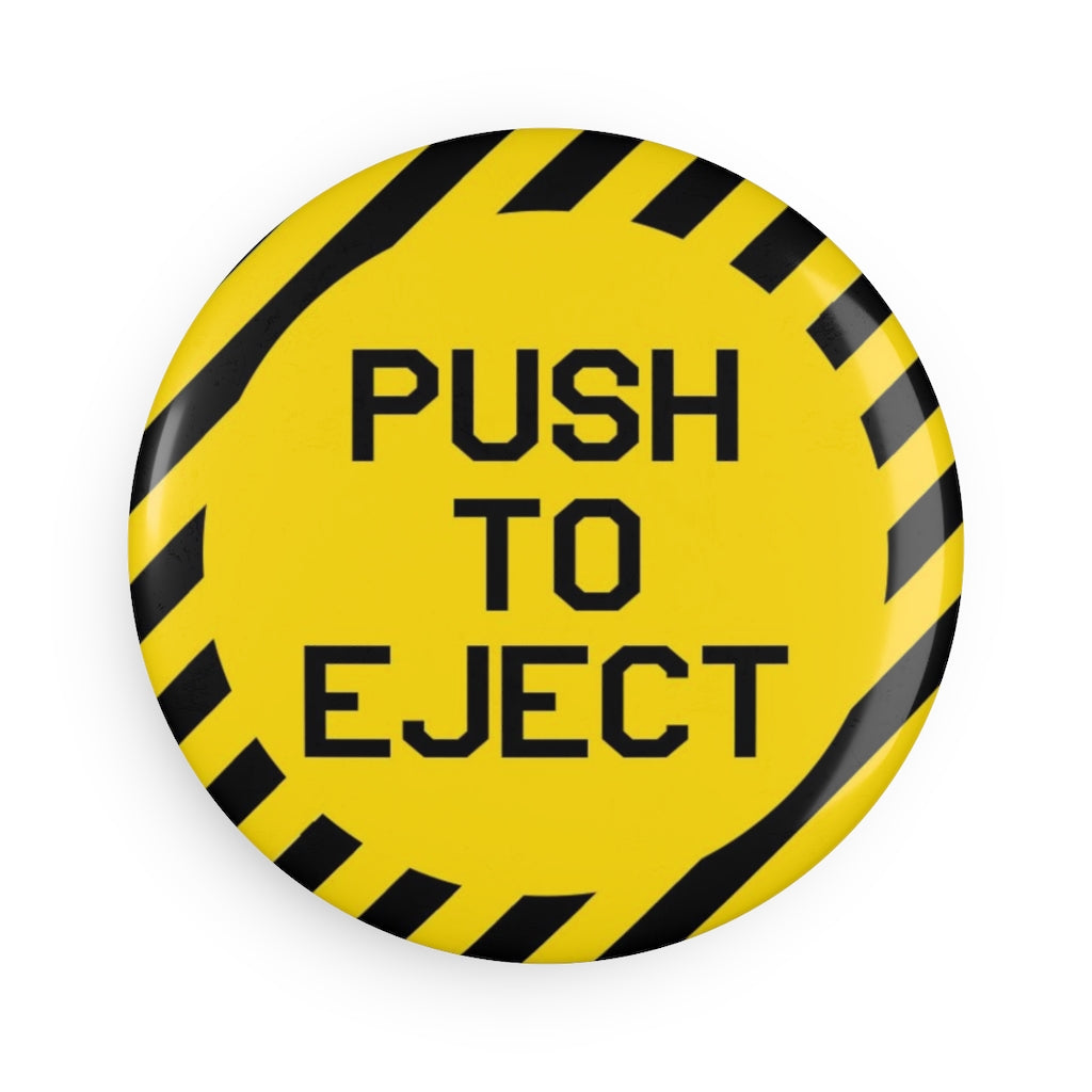 "Push to Eject" (Yellow) Button Magnet, Round (1 & 10 pcs) - I Love a Hangar