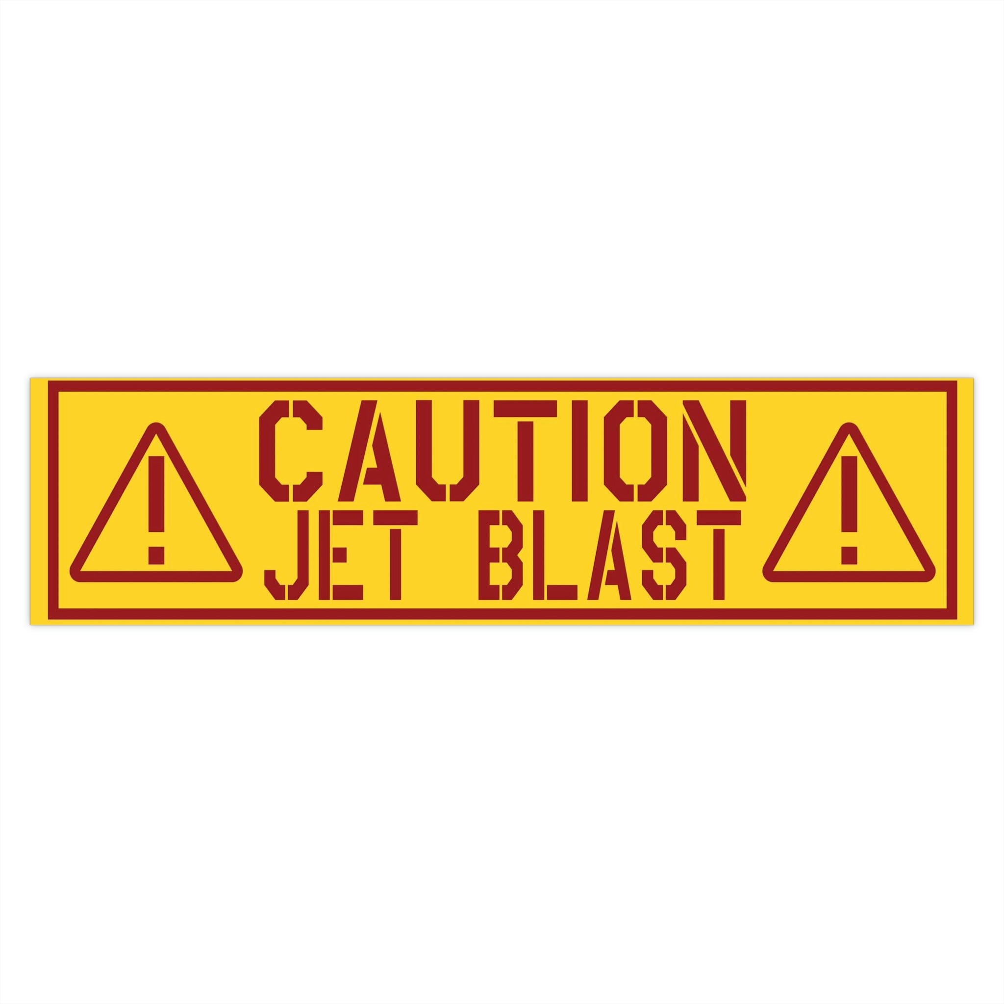 "Cuation - Jet Blast" Bumper Stickers - I Love a Hangar